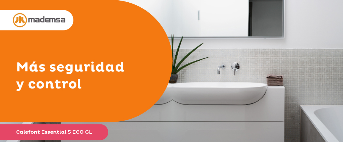 Más seguridad y control con el Calefont Mademsa Essential 5 ECO GL